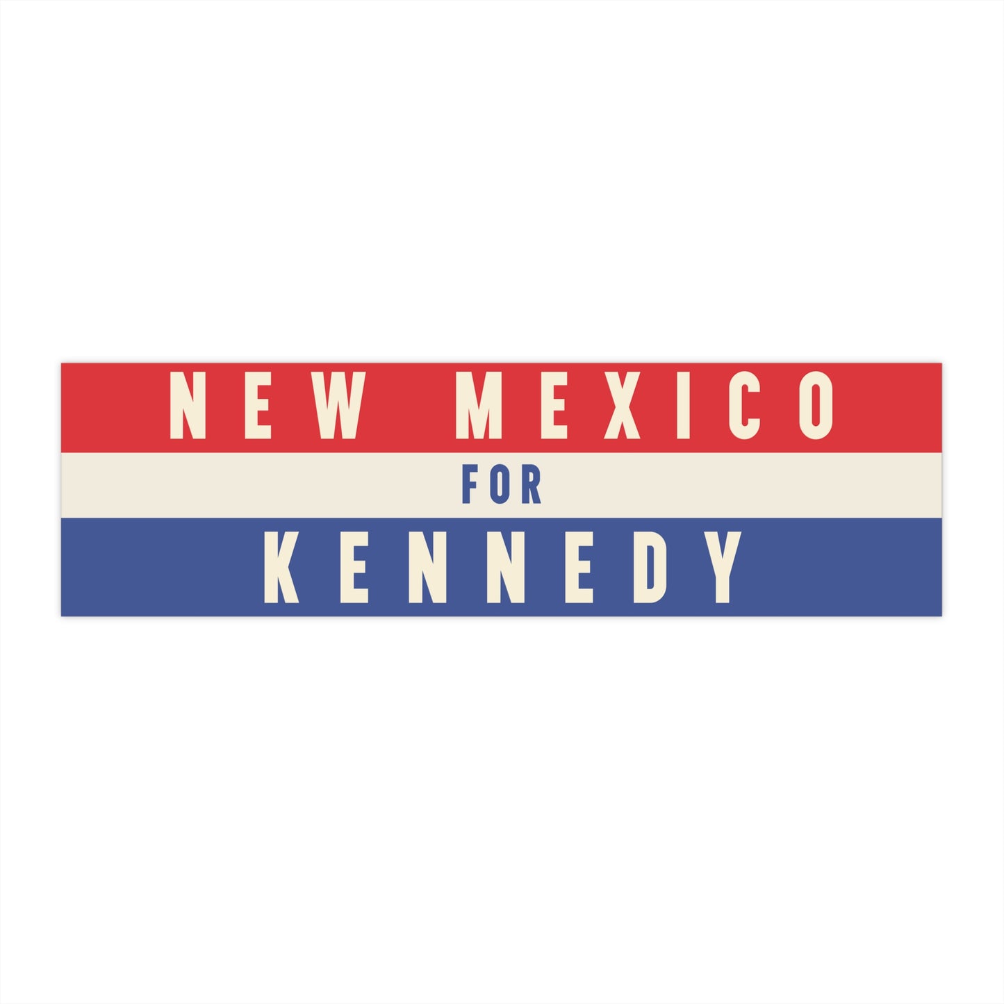 New Mexico for Kennedy Bumper Sticker