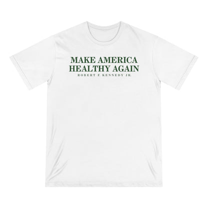 Make America Healthy Again Organic Tee