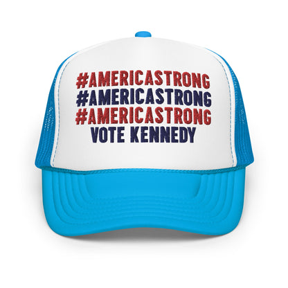 #AmericaStrong Foam Trucker Hat - Team Kennedy Official Merchandise