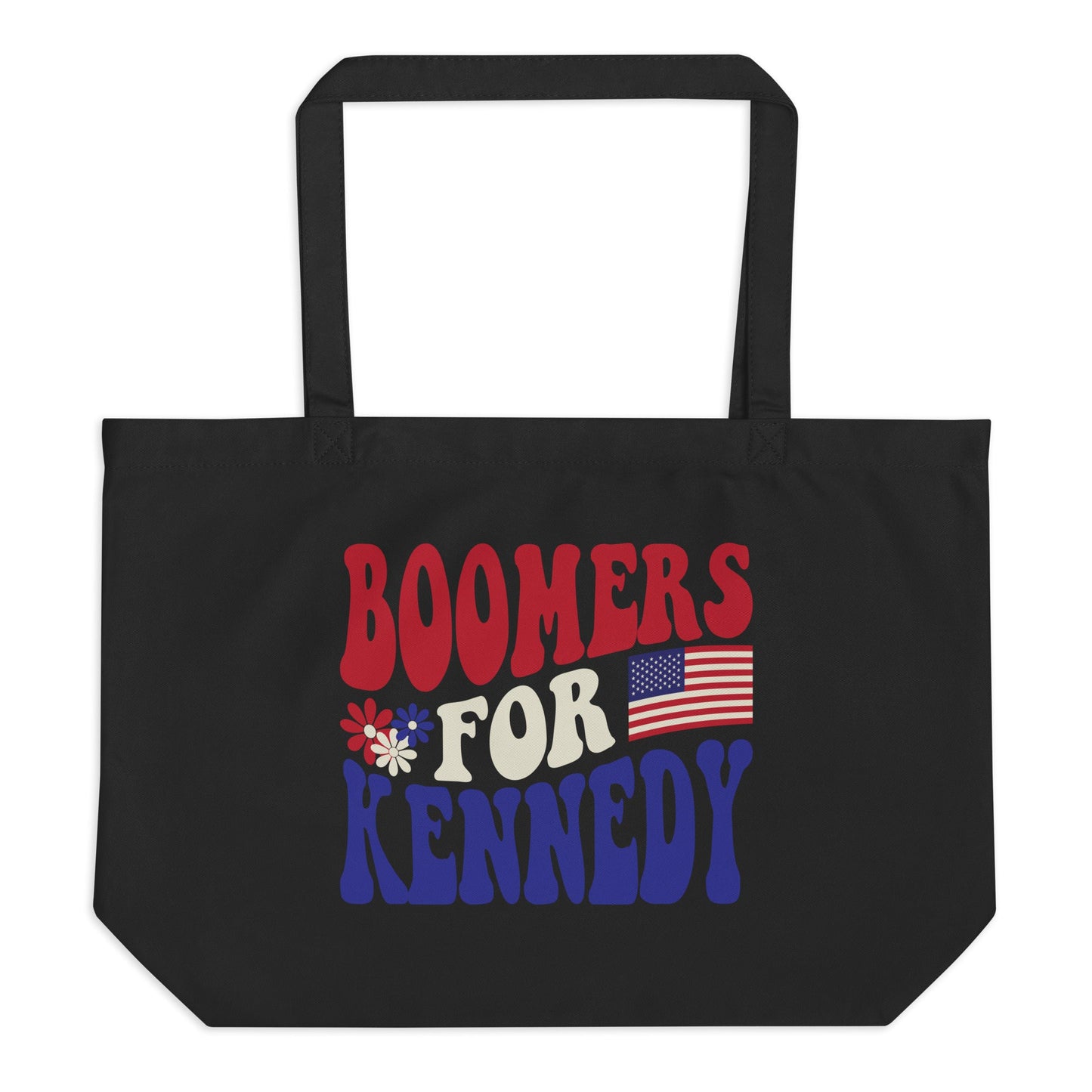 Boomers for Kennedy Large Organic Tote Bag - TEAM KENNEDY. All rights reserved