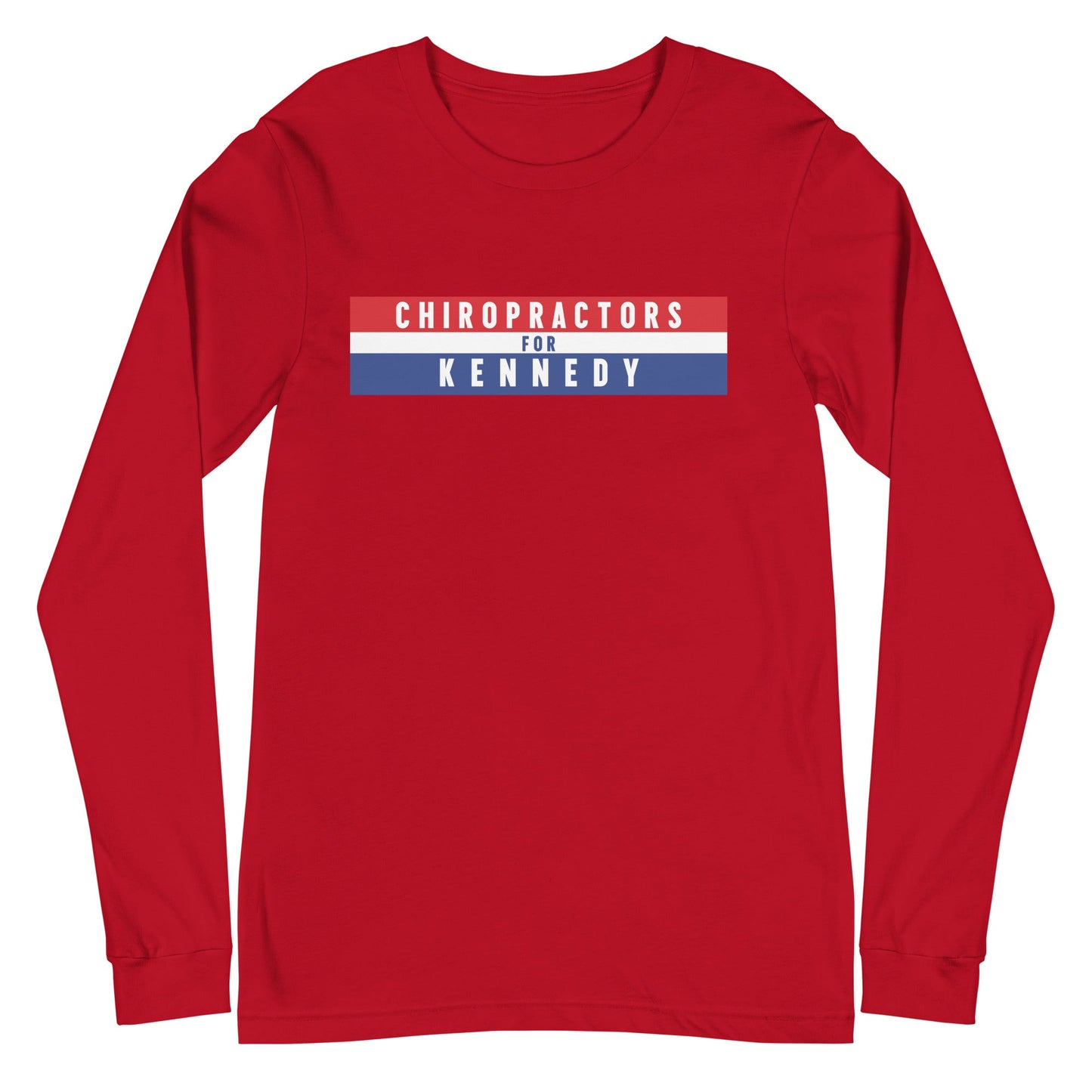 Chiropractors for Kennedy Unisex Long Sleeve Tee - TEAM KENNEDY. All rights reserved