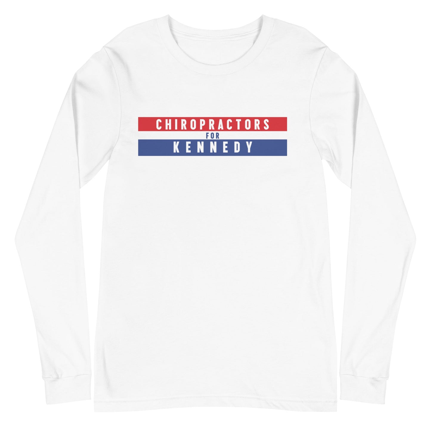 Chiropractors for Kennedy Unisex Long Sleeve Tee - TEAM KENNEDY. All rights reserved