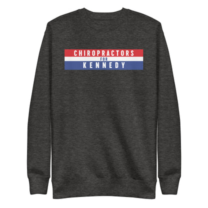 Chiropractors for Kennedy Unisex Sweatshirt - TEAM KENNEDY. All rights reserved