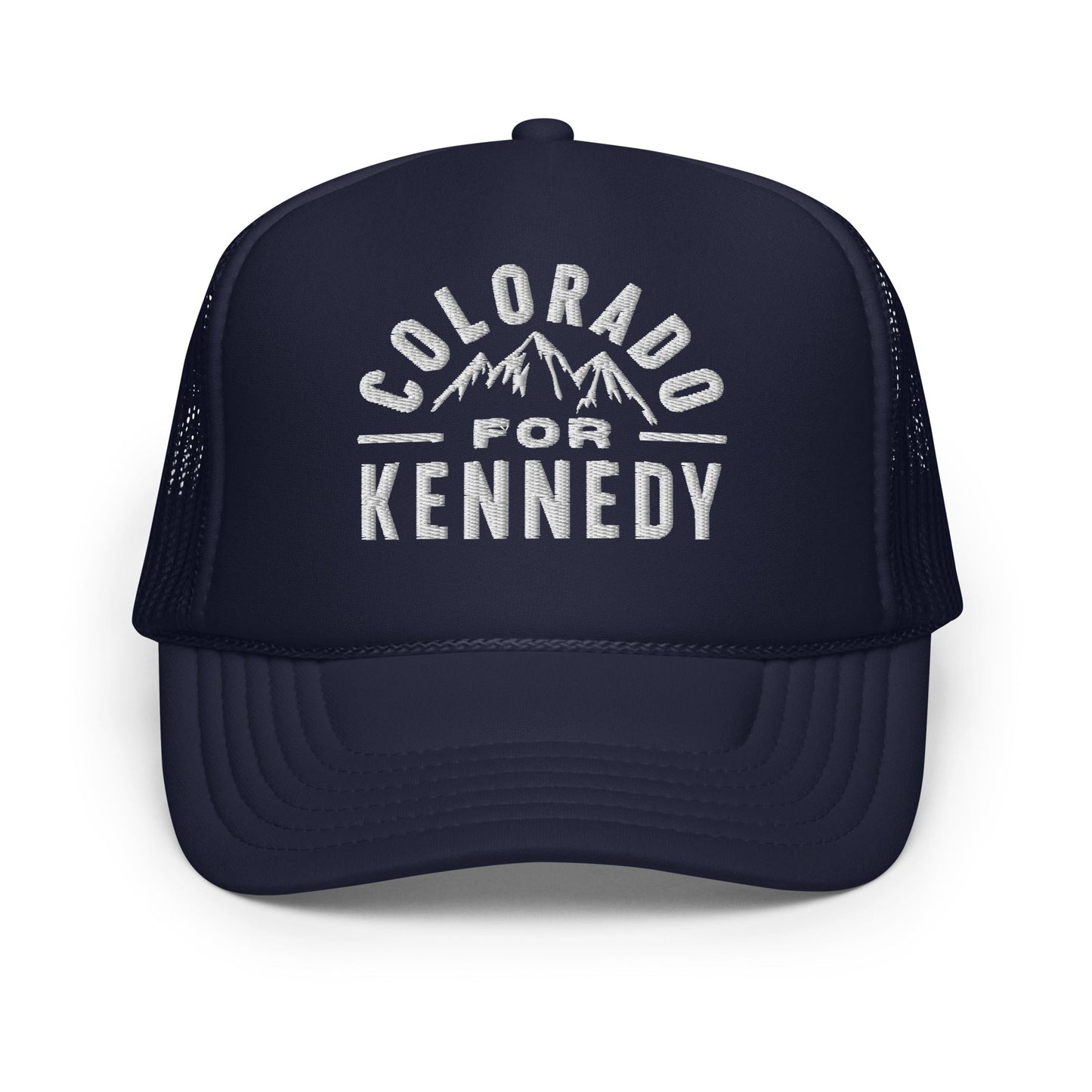 Colorado for Kennedy Foam Trucker Hat - TEAM KENNEDY. All rights reserved