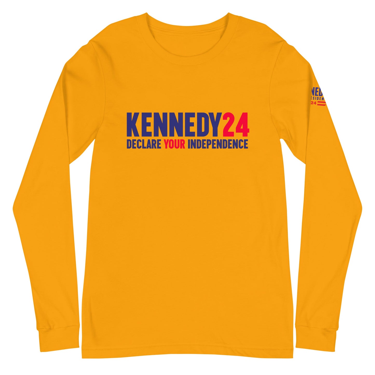 Declare Your Independence Unisex Long Sleeve Tee - TEAM KENNEDY. All rights reserved