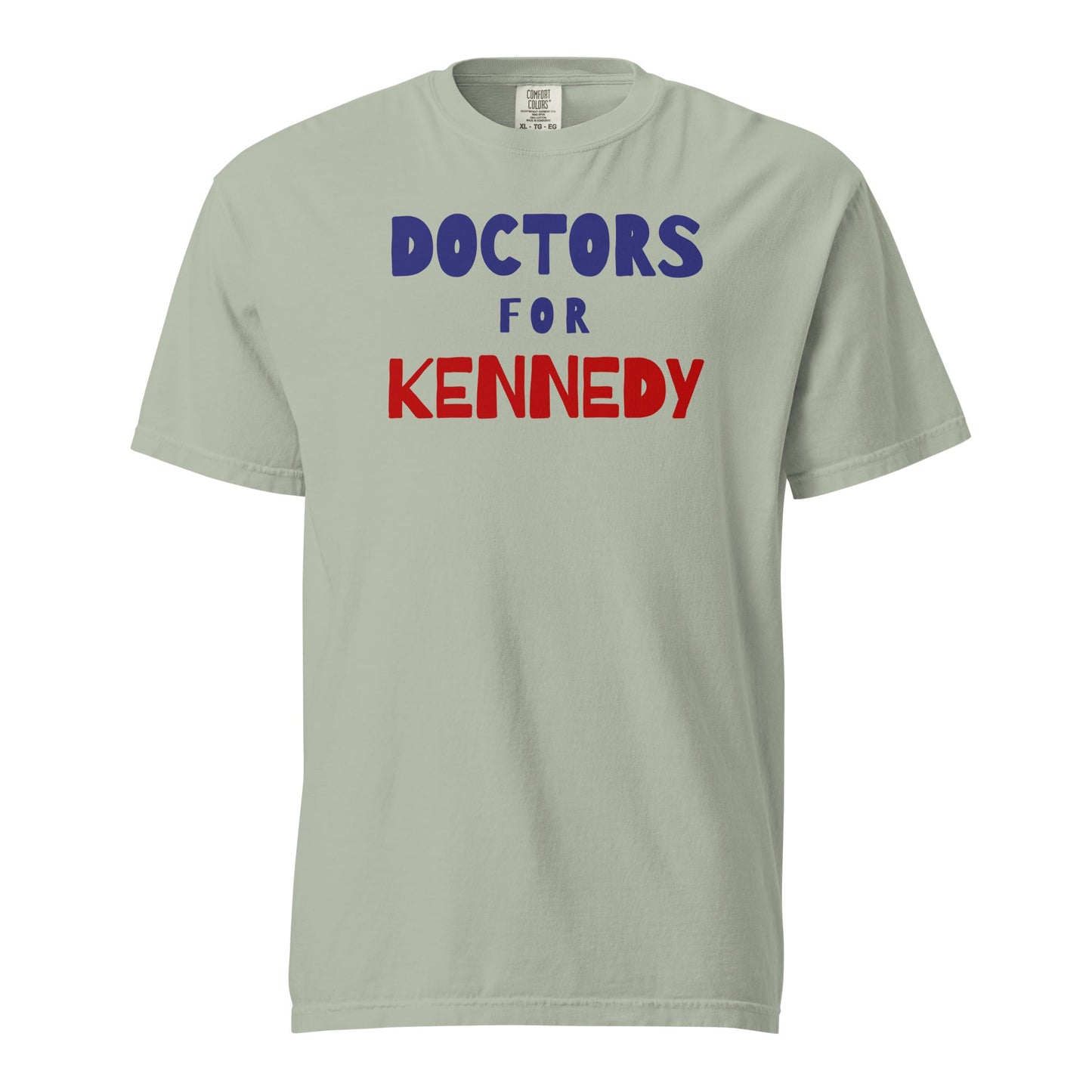 Doctors for Kennedy Unisex Heavyweight Tee - Team Kennedy Official Merchandise