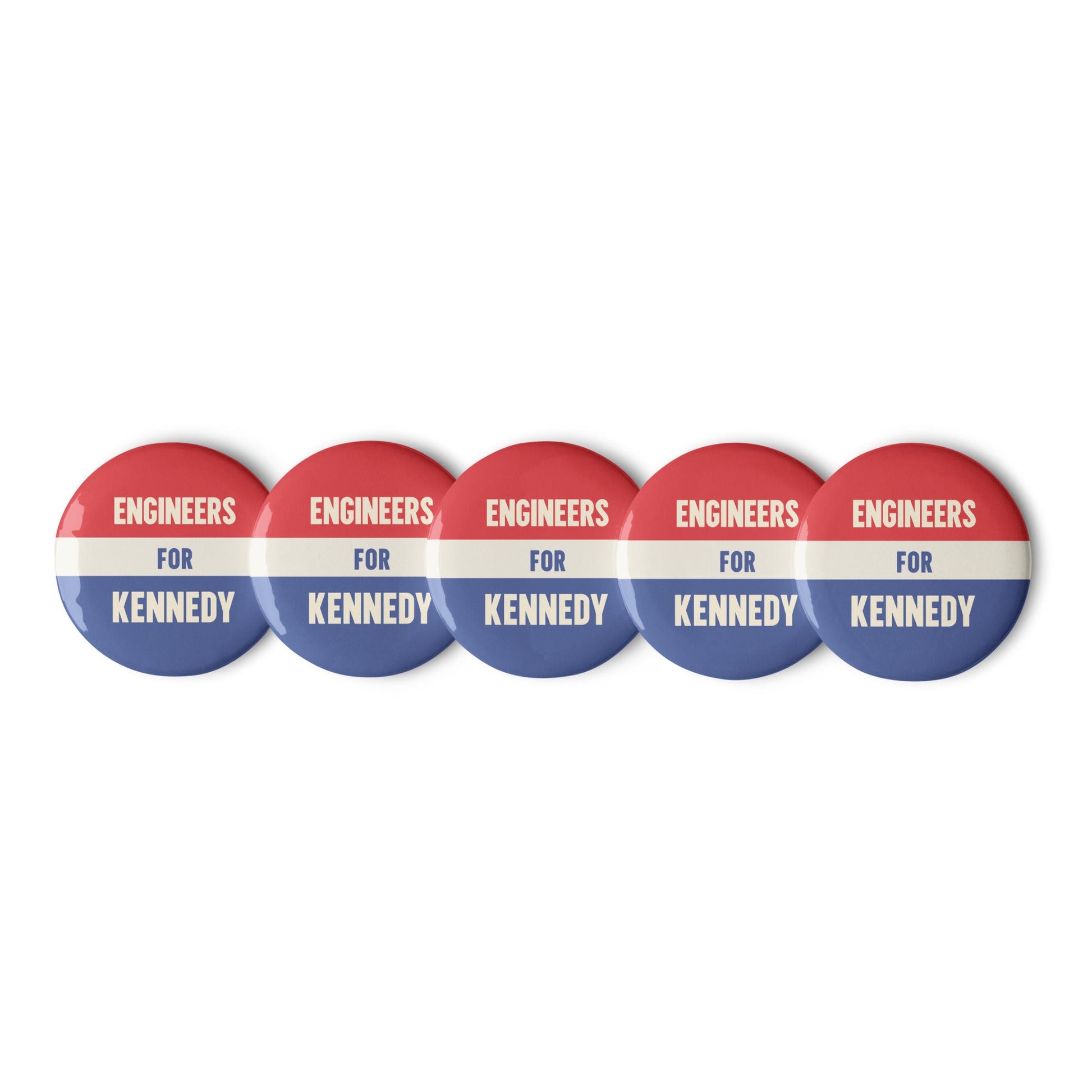 Engineers for Kennedy Button (5 Buttons) - Team Kennedy Official Merchandise