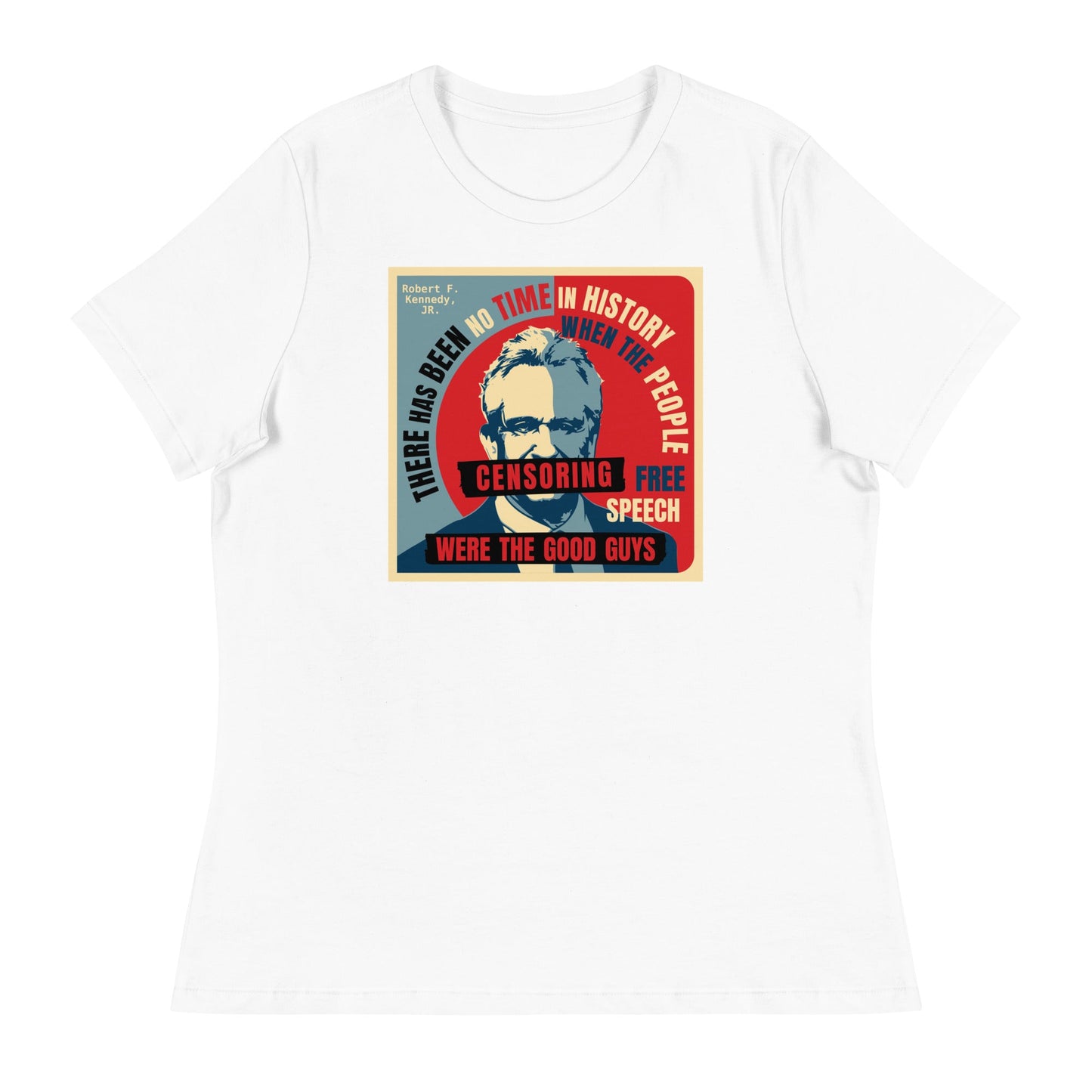 Free Speech Kennedy Women's Relaxed Tee - TEAM KENNEDY. All rights reserved