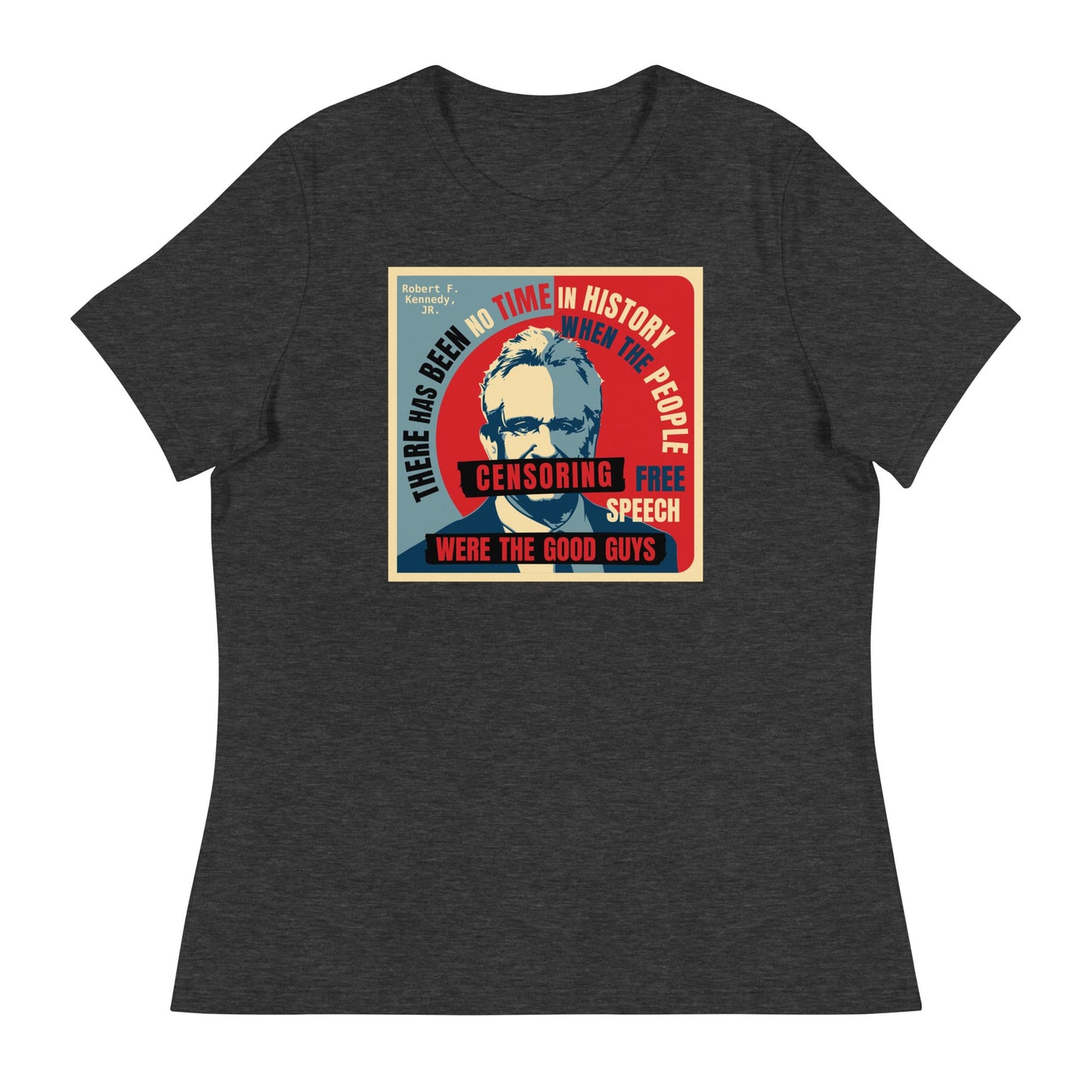 Free Speech Kennedy Women's Relaxed Tee - TEAM KENNEDY. All rights reserved