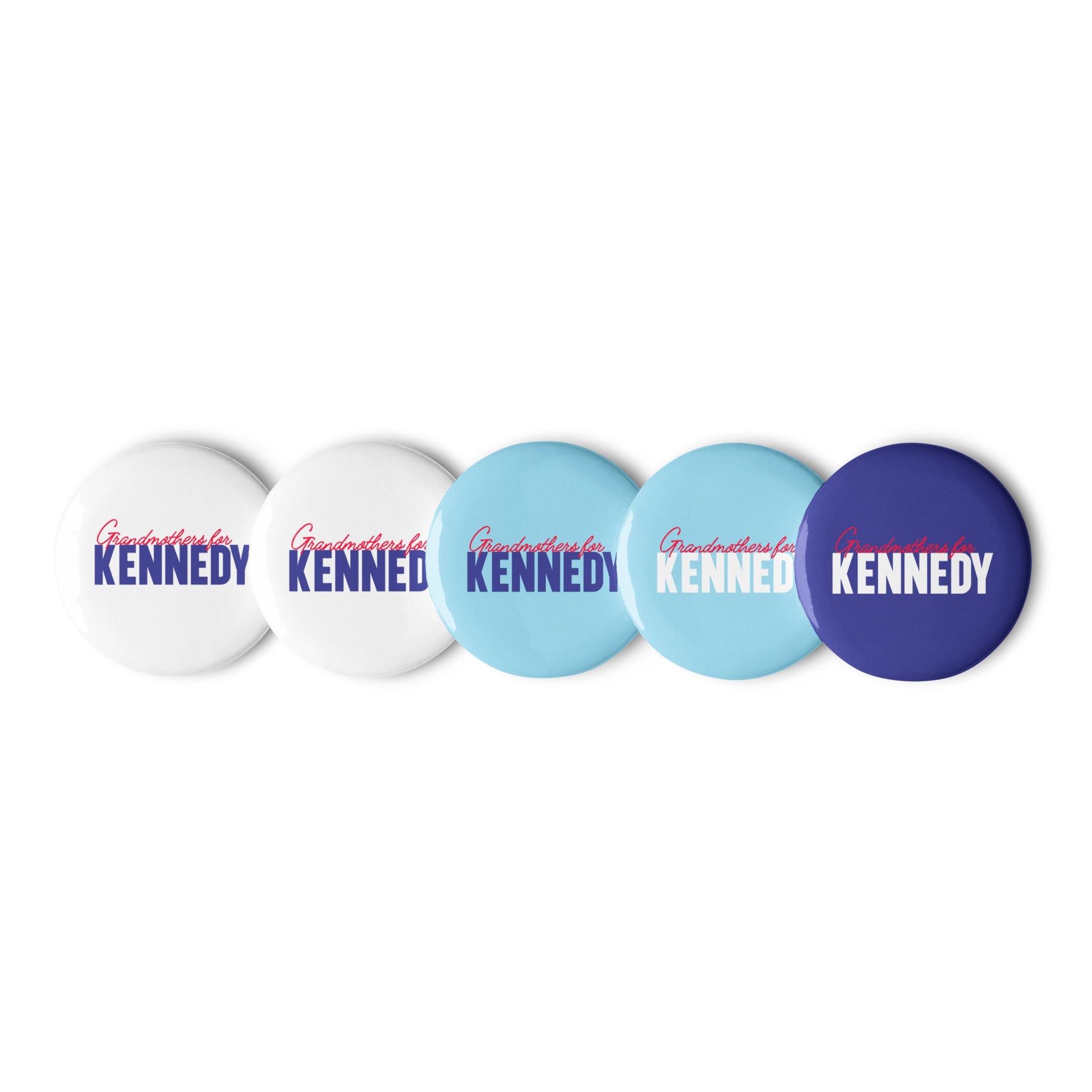 Grandmothers for Kennedy Pins (5 Buttons) - TEAM KENNEDY. All rights reserved