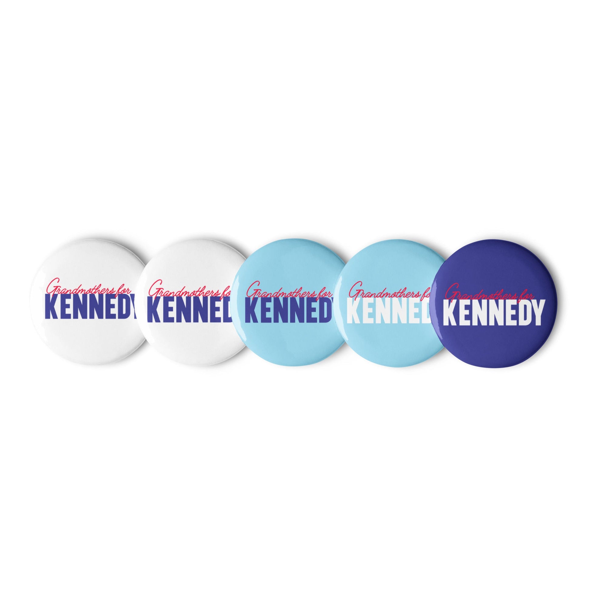 Grandmothers for Kennedy Pins (5 Buttons) - TEAM KENNEDY. All rights reserved