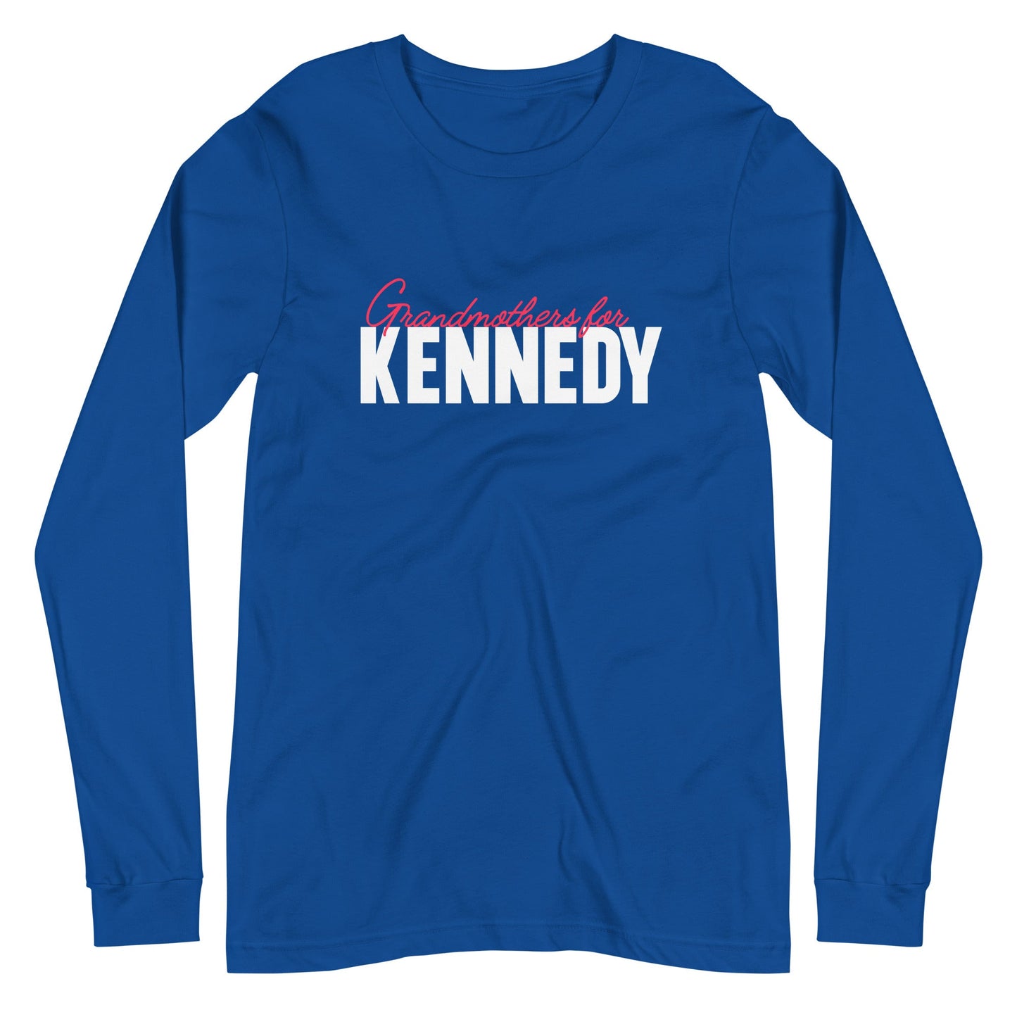 Grandmothers for Kennedy Unisex Long Sleeve Tee - TEAM KENNEDY. All rights reserved