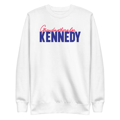 Grandmothers for Kennedy Unisex Premium Sweatshirt - TEAM KENNEDY. All rights reserved