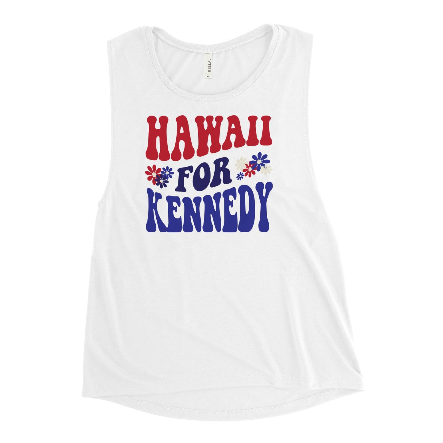 Hawaii for Kennedy Ladies’ Muscle Tank - Team Kennedy Official Merchandise