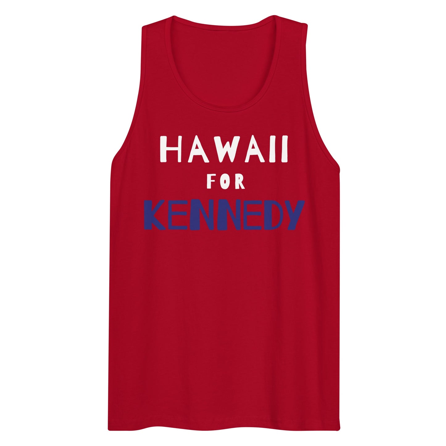 Hawaii for Kennedy Men’s Tank Top - TEAM KENNEDY. All rights reserved