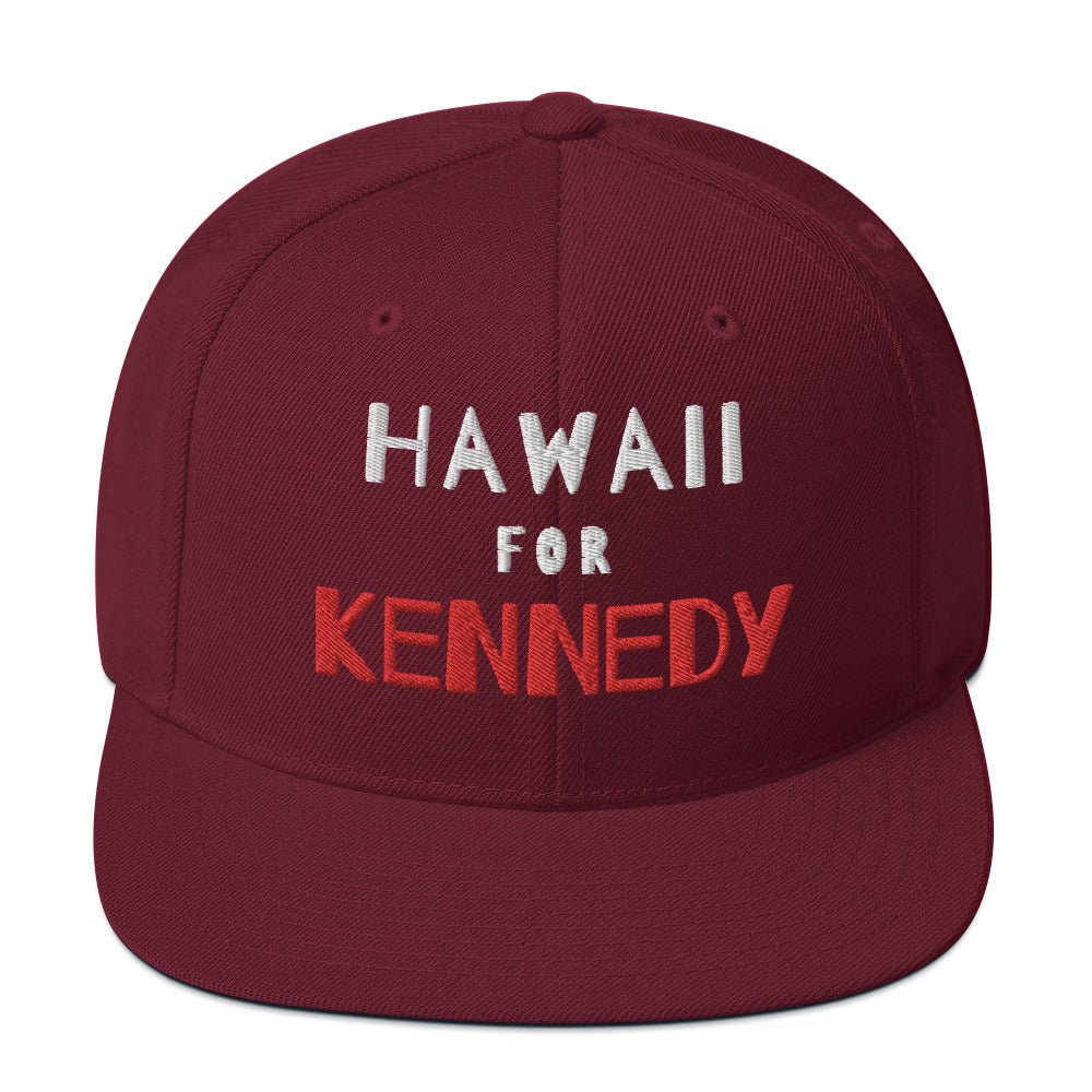 Hawaii for Kennedy Snapback Hat - TEAM KENNEDY. All rights reserved