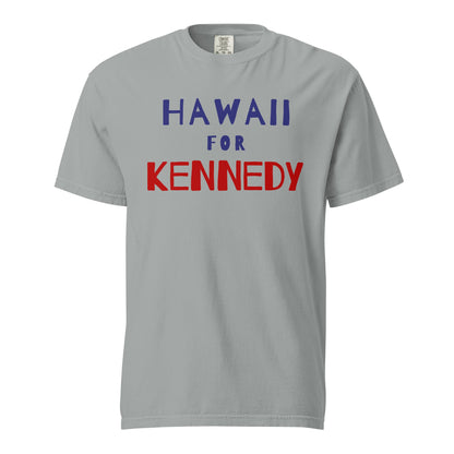 Hawaii for Kennedy Unisex Heavyweight Tee - TEAM KENNEDY. All rights reserved