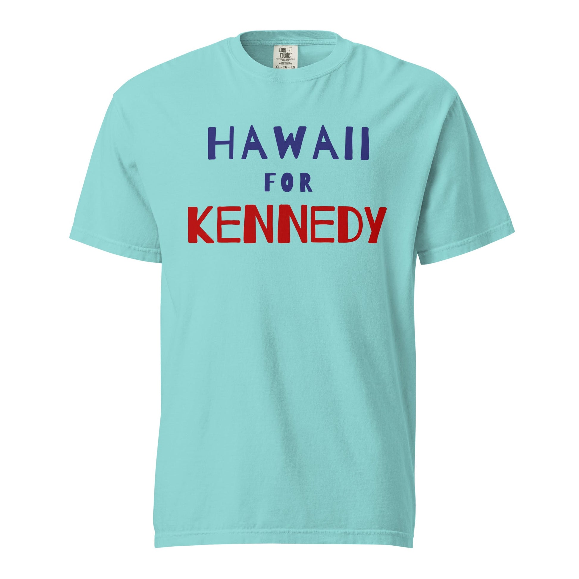 Hawaii for Kennedy Unisex Heavyweight Tee - TEAM KENNEDY. All rights reserved