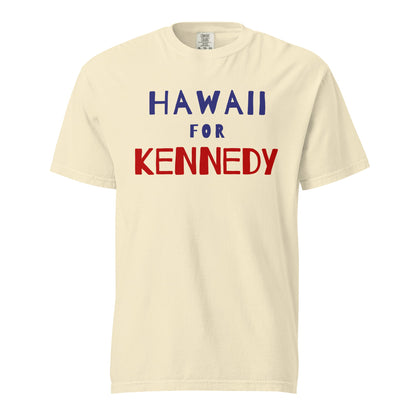 Hawaii for Kennedy Unisex Heavyweight Tee - TEAM KENNEDY. All rights reserved