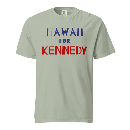 Hawaii for Kennedy Unisex Heavyweight Tee - TEAM KENNEDY. All rights reserved