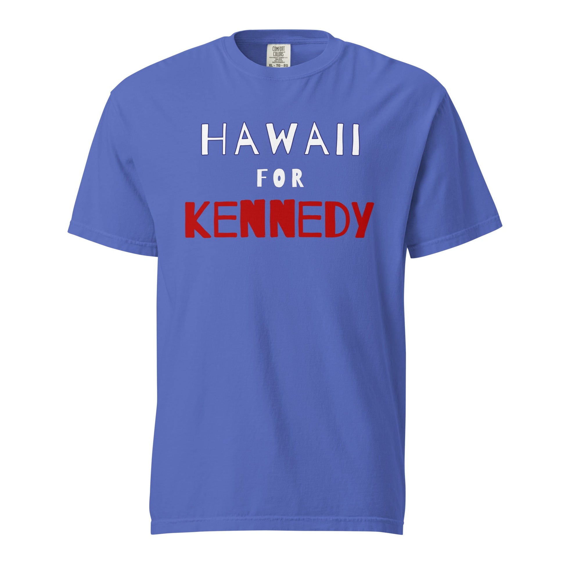 Hawaii for Kennedy Unisex Heavyweight Tee - TEAM KENNEDY. All rights reserved