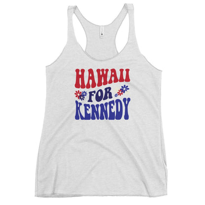 Hawaii for Kennedy Women's Racerback Tank - Team Kennedy Official Merchandise