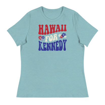 Hawaii for Kennedy Women's Relaxed Tee - Team Kennedy Official Merchandise