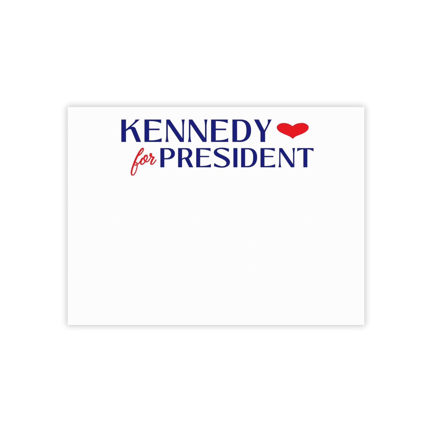 I Heart Kennedy for President Post - it® Note Pads - TEAM KENNEDY. All rights reserved