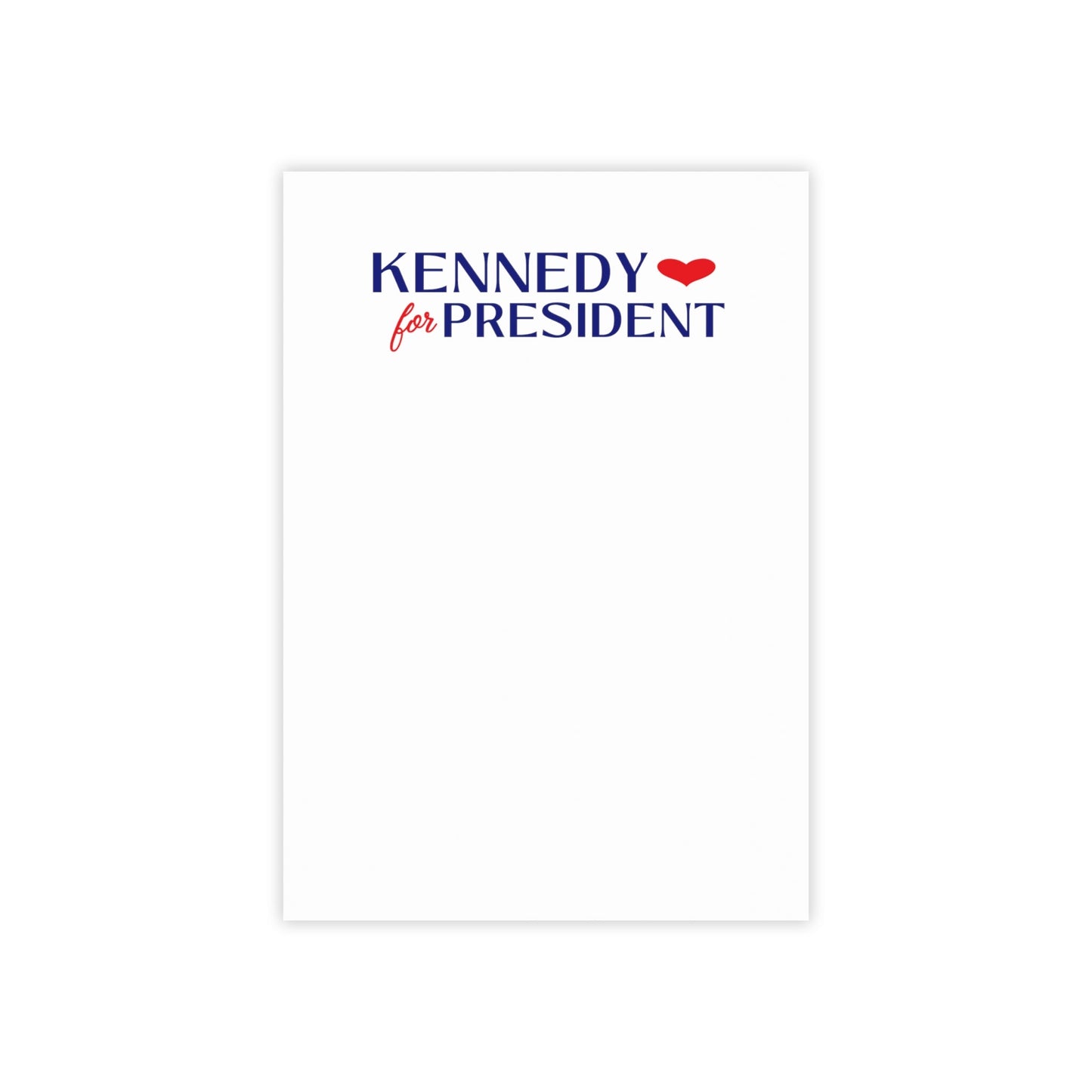 I Heart Kennedy for President Post - it® Note Pads - TEAM KENNEDY. All rights reserved