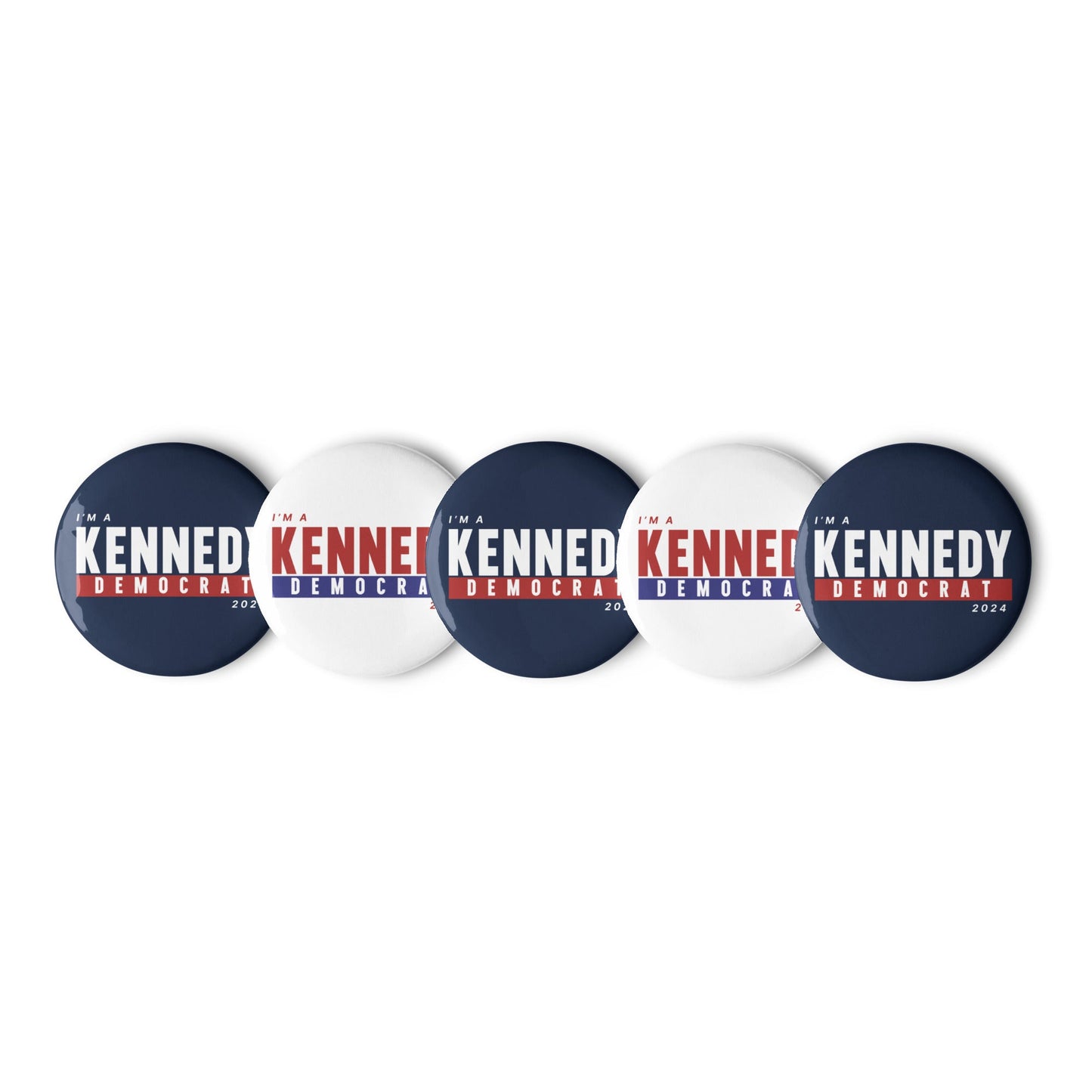 I'm a Kennedy Democrat (5 Buttons) - TEAM KENNEDY. All rights reserved