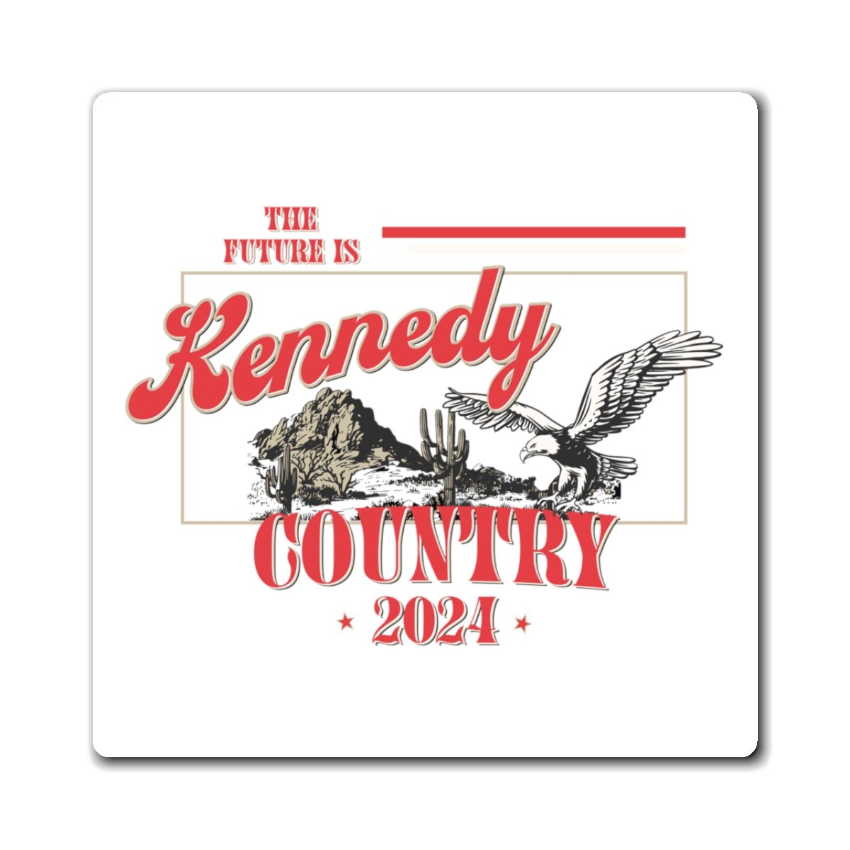 Kennedy Country Magnet - Team Kennedy Official Merchandise