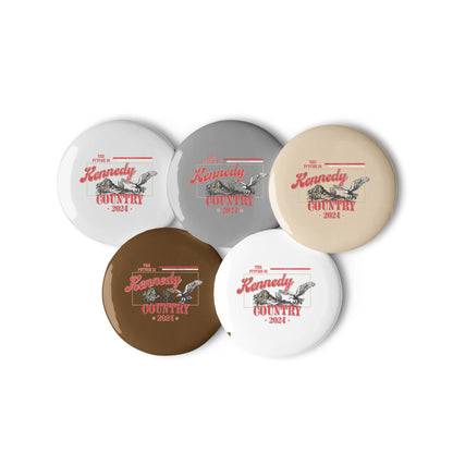 Kennedy Country Pins (5 buttons) - TEAM KENNEDY. All rights reserved