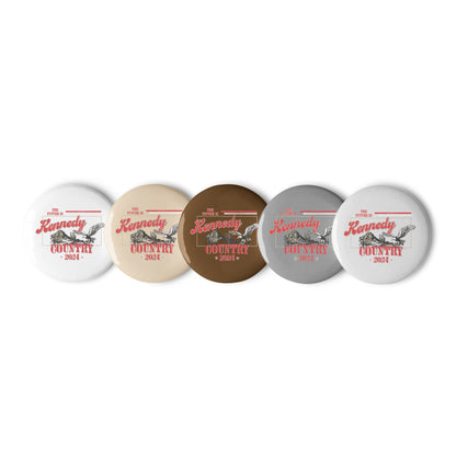 Kennedy Country Pins (5 buttons) - TEAM KENNEDY. All rights reserved