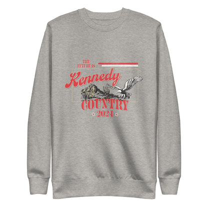 Kennedy Country Unisex Premium Sweatshirt - TEAM KENNEDY. All rights reserved