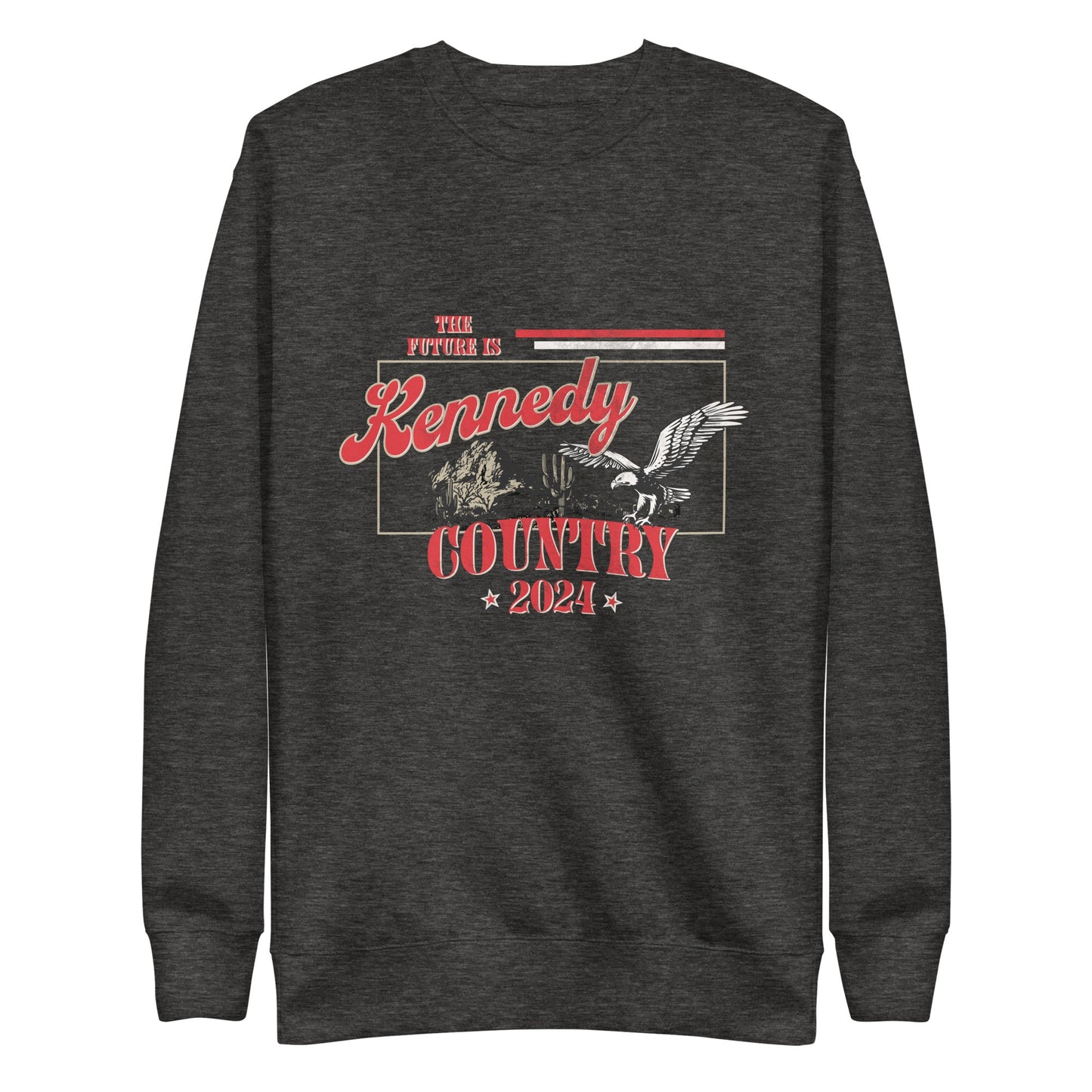 Kennedy Country Unisex Premium Sweatshirt - TEAM KENNEDY. All rights reserved