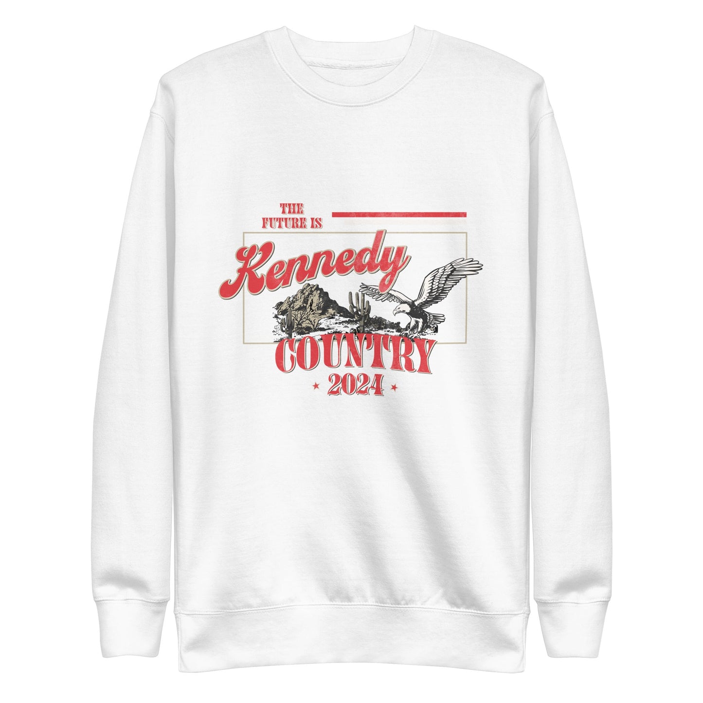 Kennedy Country Unisex Premium Sweatshirt - TEAM KENNEDY. All rights reserved