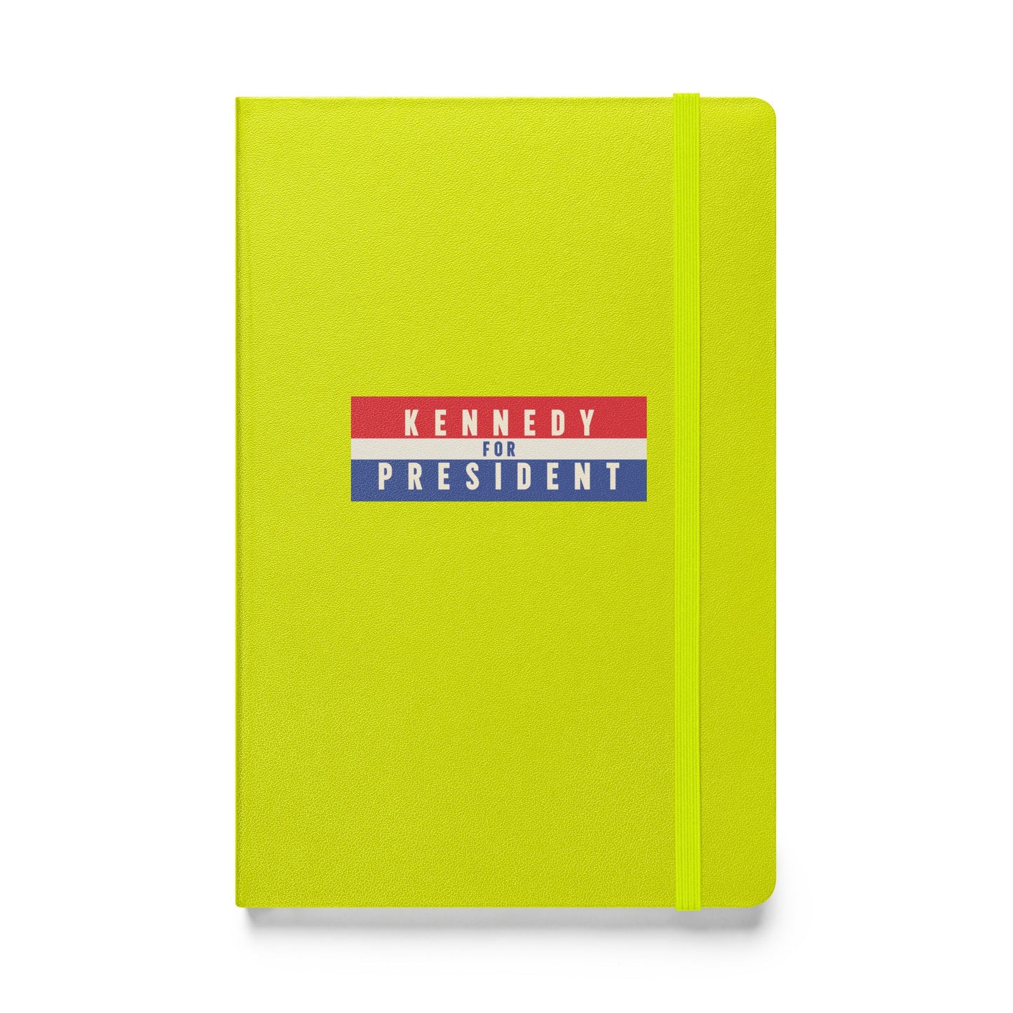 Kennedy for President 2024 Hardcover Bound Notebook - TEAM KENNEDY. All rights reserved