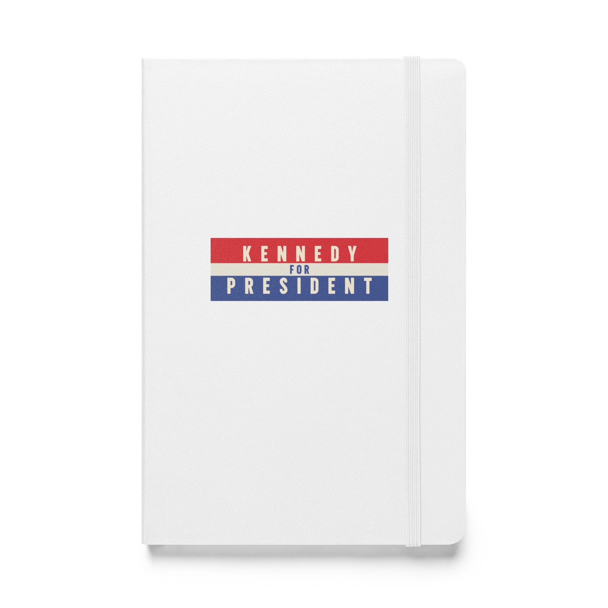 Kennedy for President 2024 Hardcover Bound Notebook - TEAM KENNEDY. All rights reserved