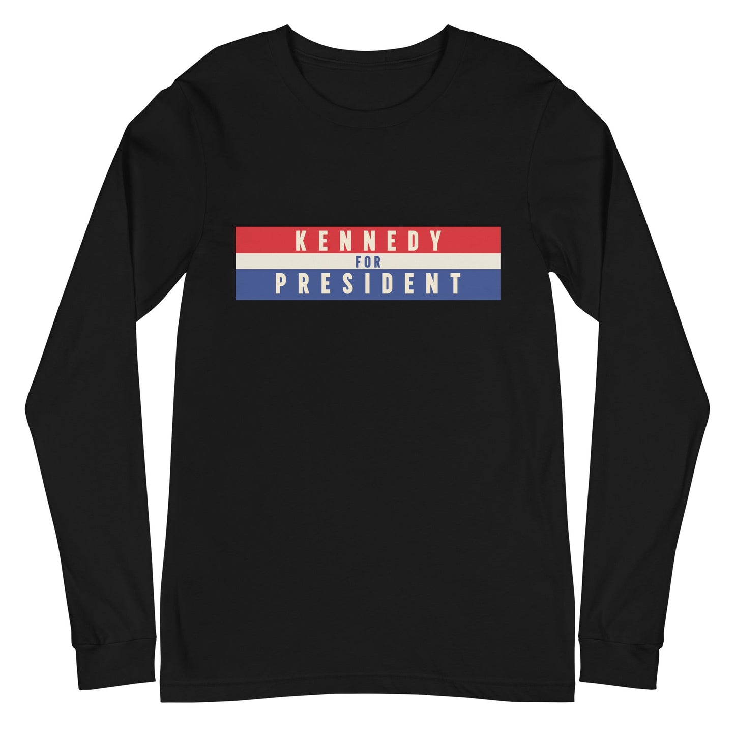 Kennedy for President 2024 Unisex Long Sleeve Tee - TEAM KENNEDY. All rights reserved