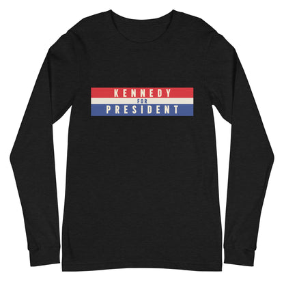 Kennedy for President 2024 Unisex Long Sleeve Tee - TEAM KENNEDY. All rights reserved