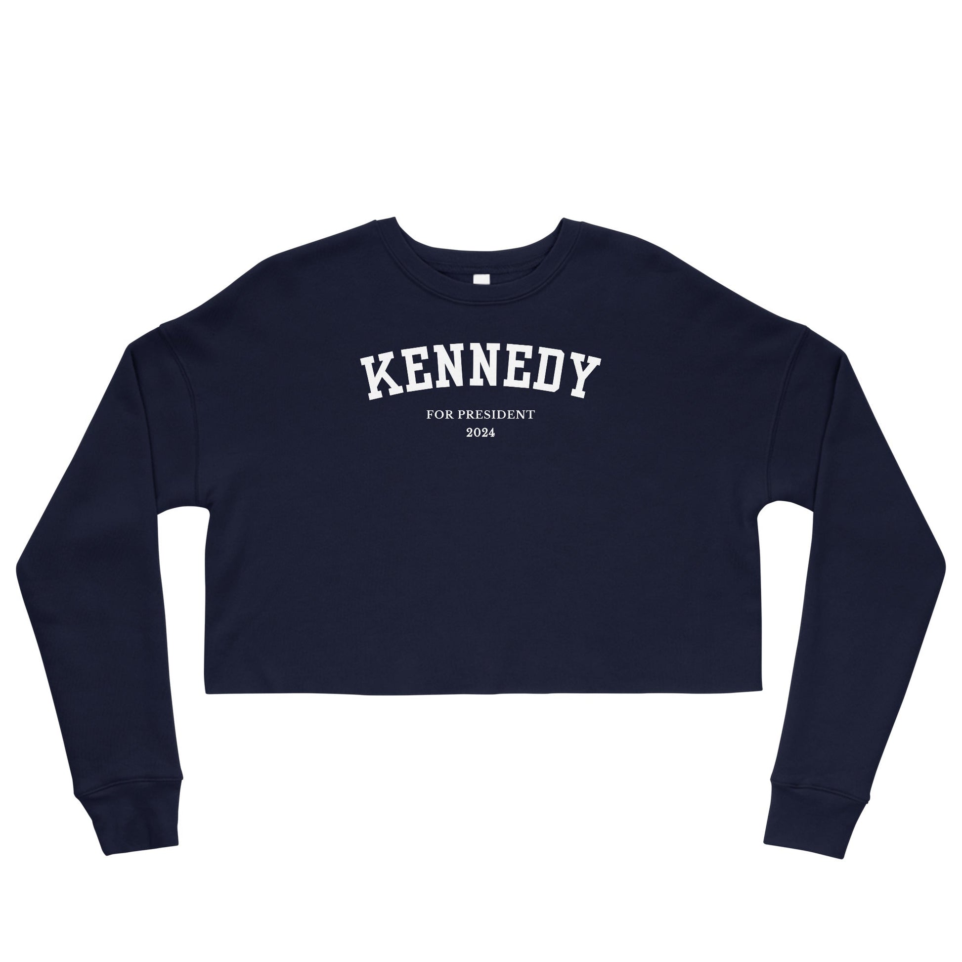 Kennedy for President Collegiate Crop Sweatshirt - TEAM KENNEDY. All rights reserved