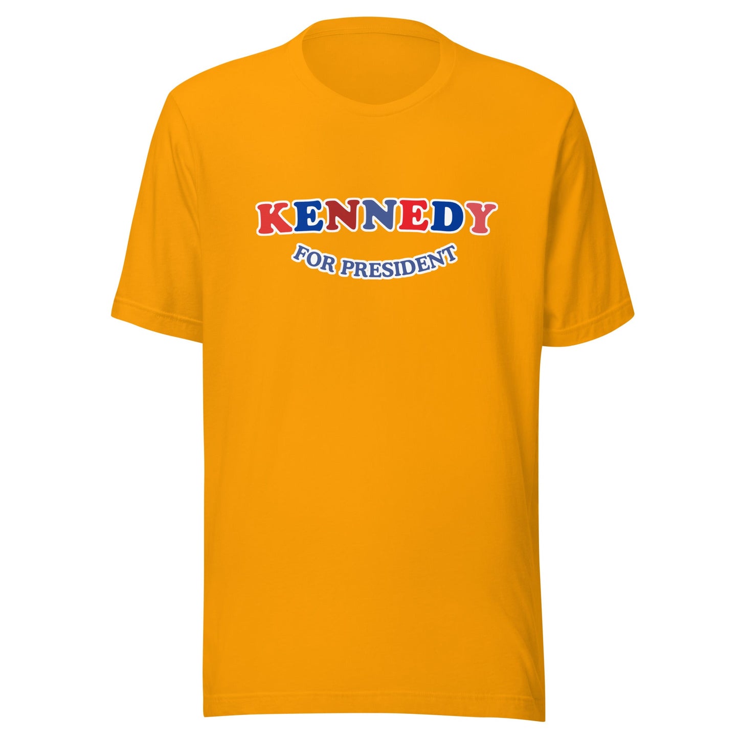 Kennedy for President Colorful Unisex Tee - TEAM KENNEDY. All rights reserved