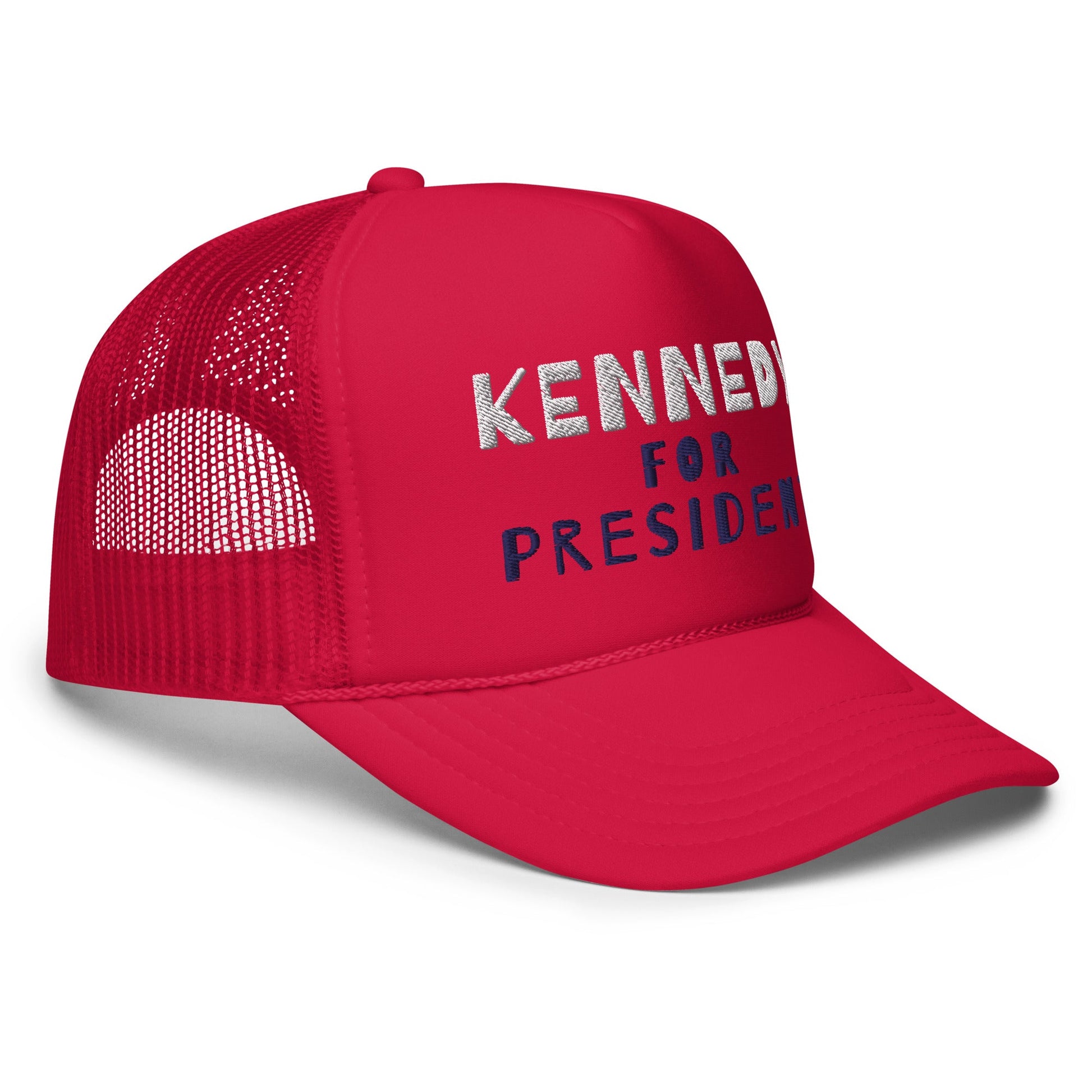 Kennedy for President Foam Trucker Hat - TEAM KENNEDY. All rights reserved