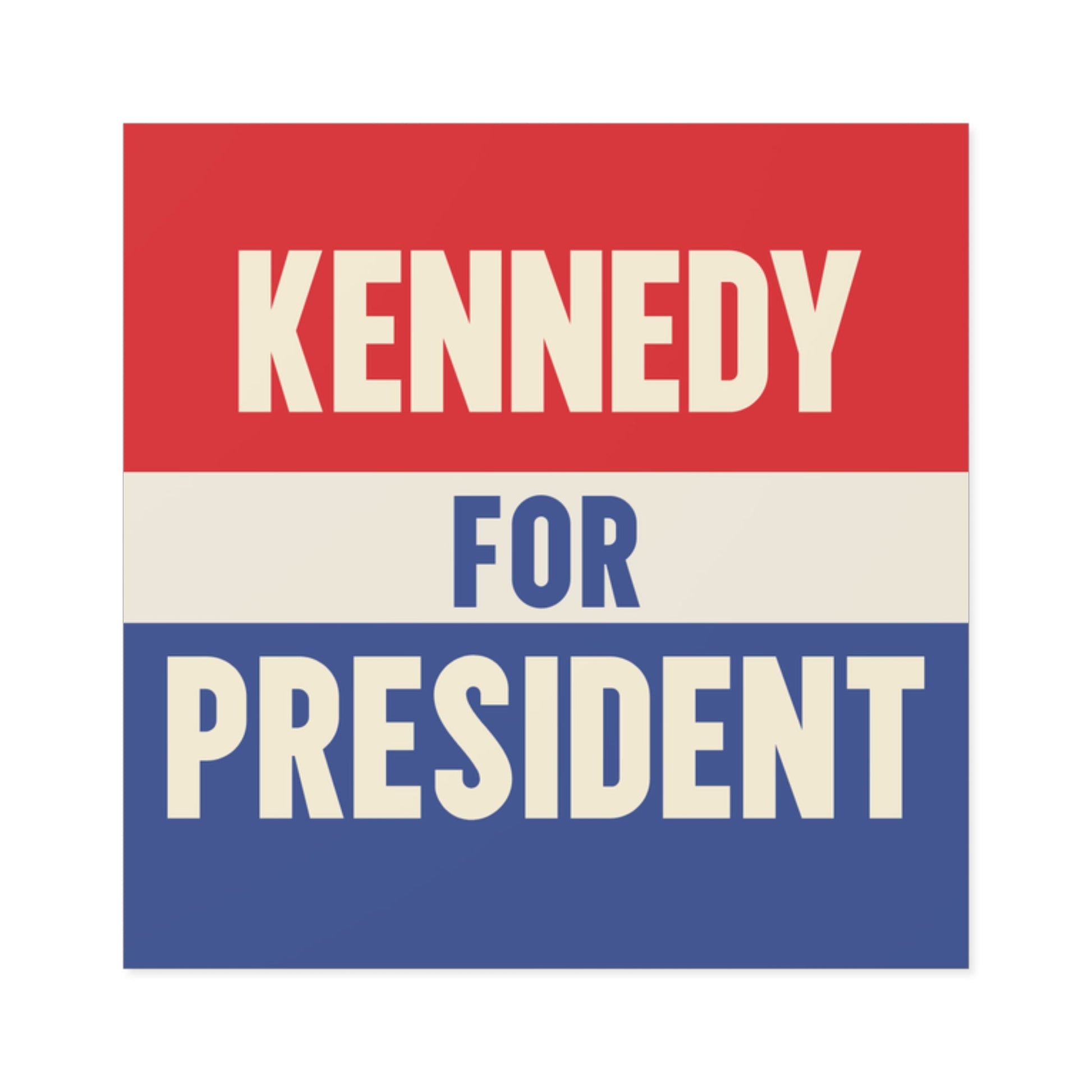 Kennedy for President Indoor\Outdoor Sticker - Team Kennedy Official Merchandise