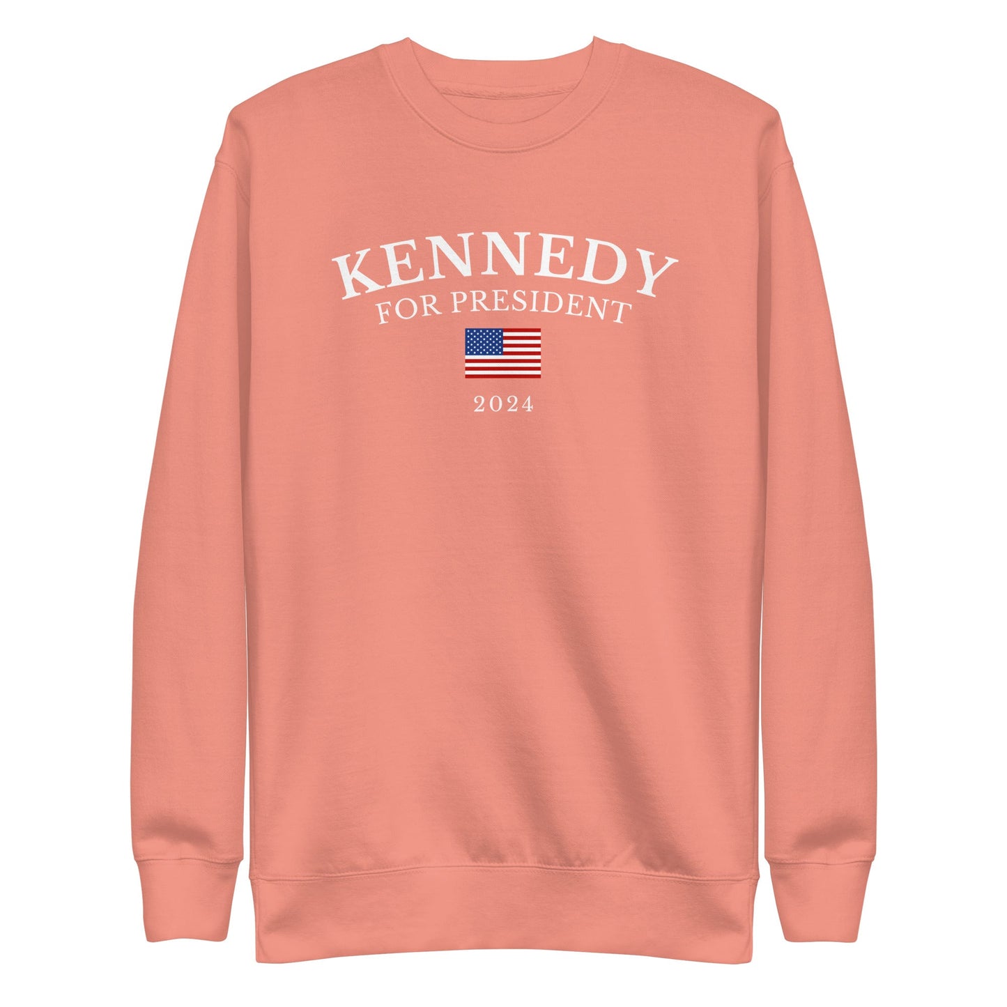 Kennedy for President USA Unisex Sweatshirt - TEAM KENNEDY. All rights reserved