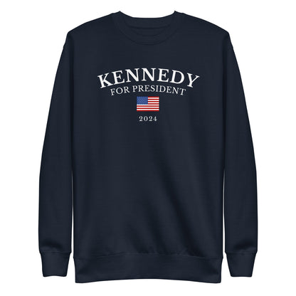 Kennedy for President USA Unisex Sweatshirt - TEAM KENNEDY. All rights reserved