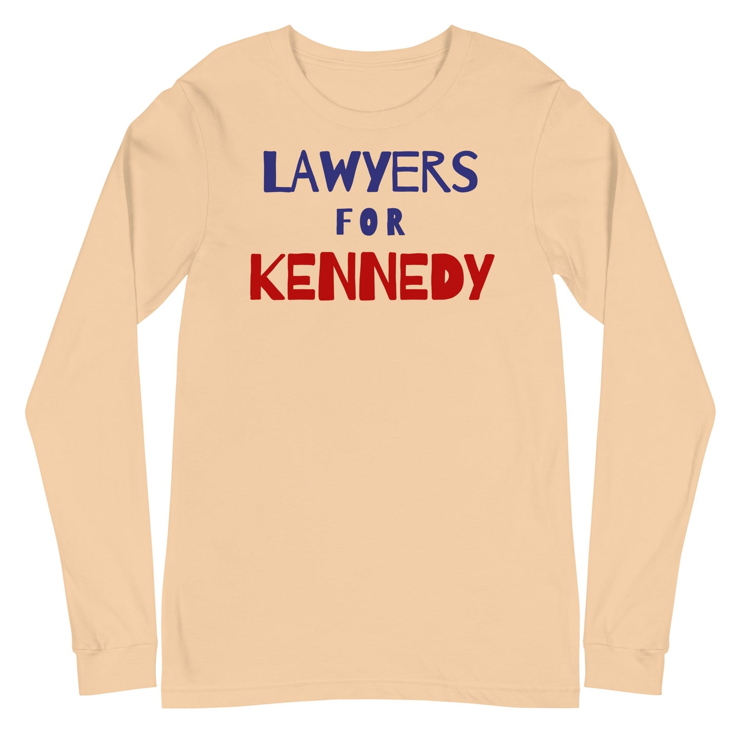 Lawyers for Kennedy Unisex Long Sleeve Tee - Team Kennedy Official Merchandise