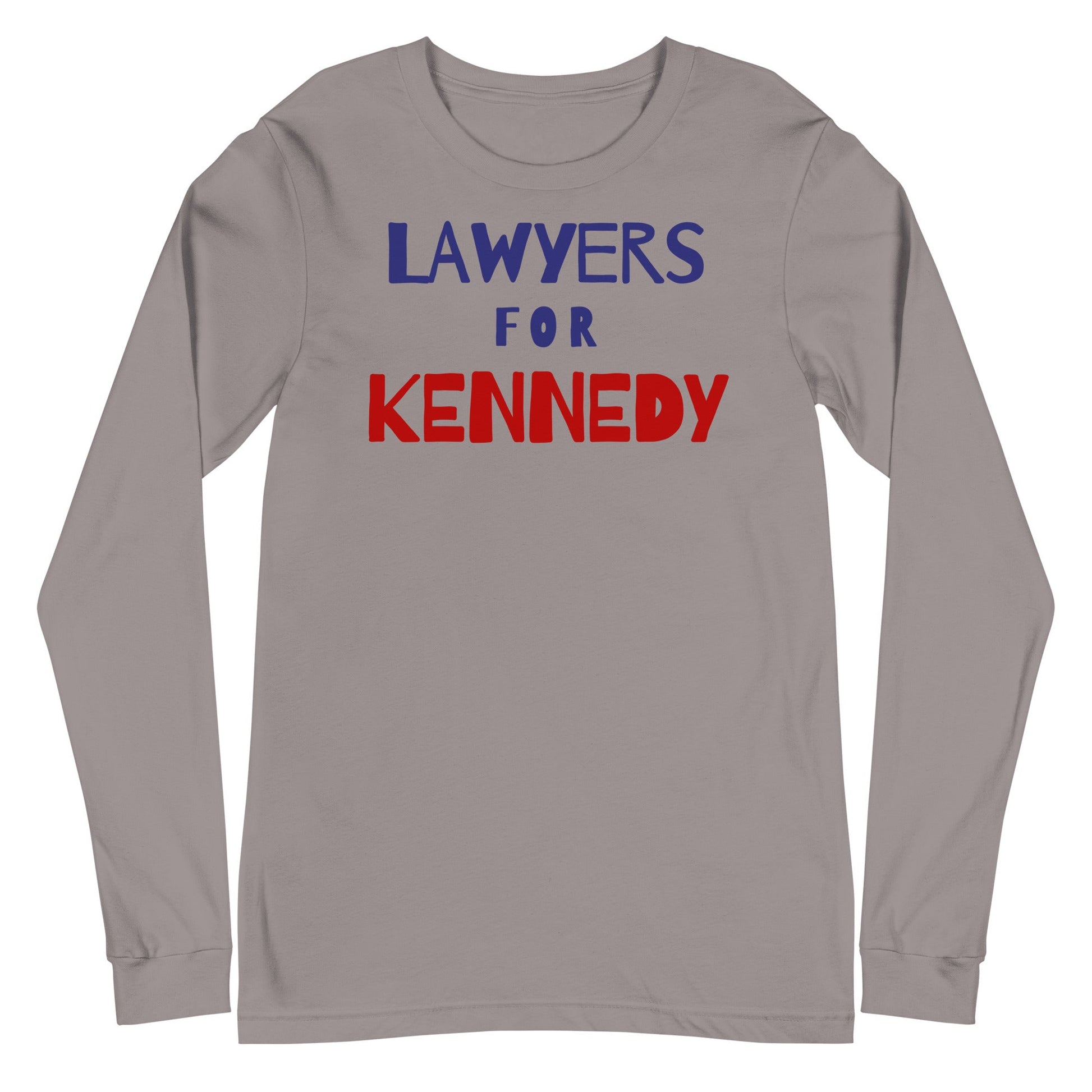 Lawyers for Kennedy Unisex Long Sleeve Tee - Team Kennedy Official Merchandise