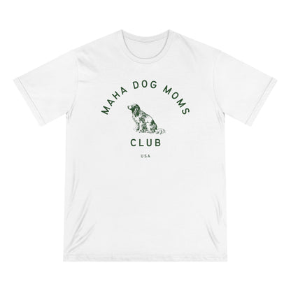 MAHA Dog Moms Club Organic Tee - Team Kennedy Official Merchandise