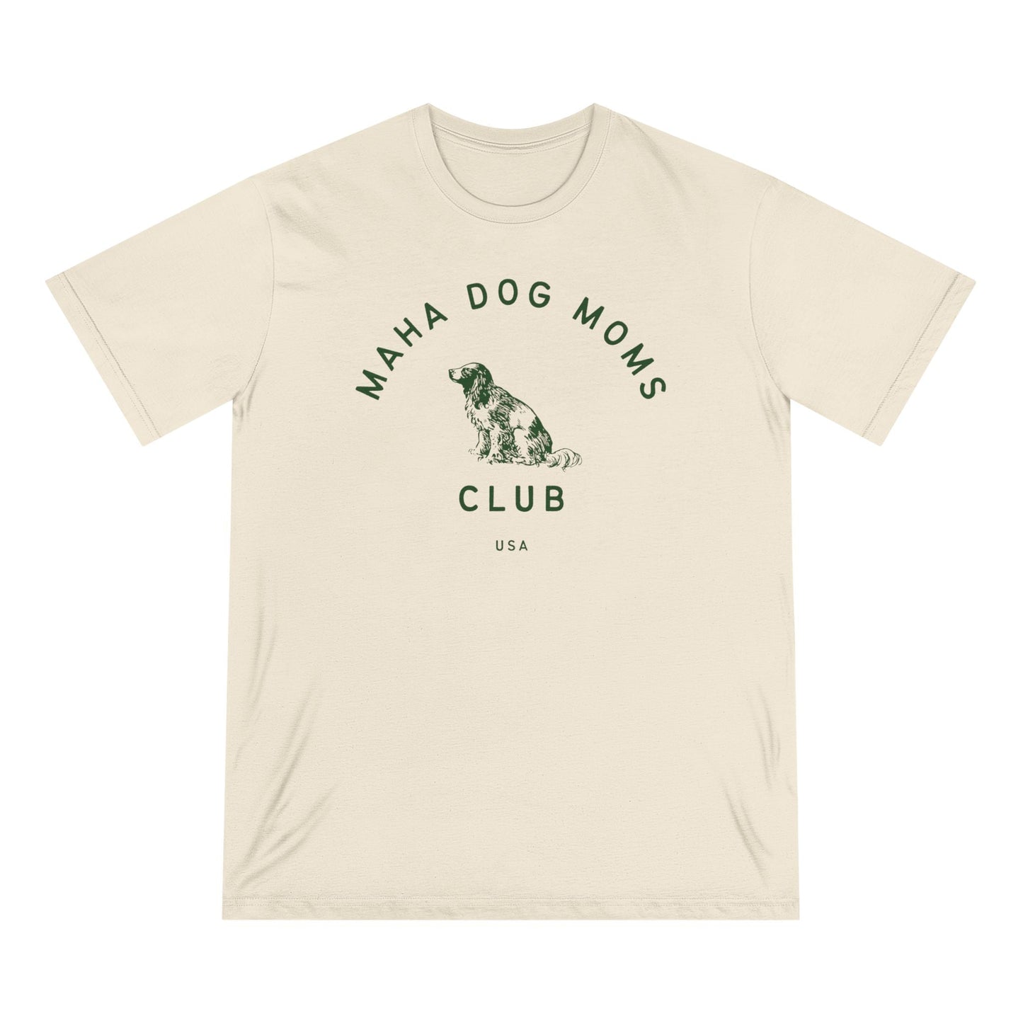 MAHA Dog Moms Club Organic Tee - Team Kennedy Official Merchandise